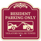 Resident Parking Only Violators Will Be Towed With Symbol Décor Sign