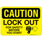 Lock Out For Safety Before You Start OSHA Sign