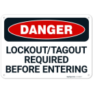 Lockout Tagout Required Before Entering OSHA Sign