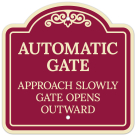 Automatic Gate Approach Slowly Gate Opens Outward Décor Sign