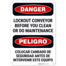 Lockout Conveyor Before You Clean Or Do Maintenance Bilingual OSHA Sign