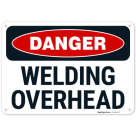 Welding Overhead OSHA Sign