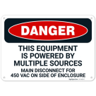 This Equipment Is Powered By Multiple Sources Main Disconnect For 450 Vac OSHA Sign