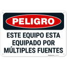 Danger Equipment Powered By Multiple Sources Spanish OSHA Sign
