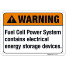 Fuel Cell Power System Contains Electric Energy Storage Devices ANSI Sign