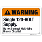 Single 120 Volt Supply ANSI Sign