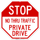 No Thru Traffic Private Drive Sign