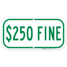 $250 Fine Sign, Handicap Fine Sign, (SI-790)