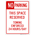 No Parking Space Reserved Sign