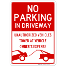 No Parking In Driveway Sign, Board