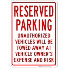 Unauthorized Reserved Parking Sign