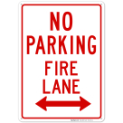No Parking Fire Lane Both Side Arrow Sign