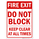 Fire Exit Do Not Block, Keep Clear Sign