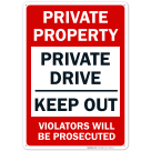 Private Property Sign, Private Drive Sign, No Trespassing Sign