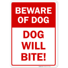 Beware of Dog Sign, Dog Will Bite