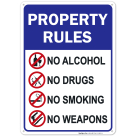 Property Rules Sign, No Alcohol No Drugs No Smoking No Weapons