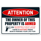 Gun Sign, The Owner Of This Property Is Armed Sign