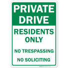 No Trespassing Private Drive Residents Only No Trespassing Soliciting Sign