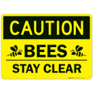 Caution Bees Stay Clear Sign