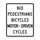 MUTCD No Pedestrians Bicycles Motor Driven Cycles R5-10A Sign