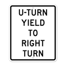 MUTCD U Turn Yeild to Right Turn R10-16 Sign