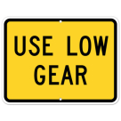 MUTCD Use Low Gear W7-2P Sign