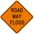 MUTCD Road May Flood Orange W8-18 Sign