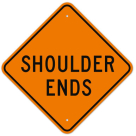 MUTCD Shoulder Ends W8-4 Sign