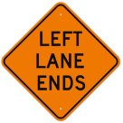 MUTCD Left Lane Ends W9-1L Orange Sign