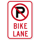 MUTCD No Parking Bike Lane R7-9A Sign