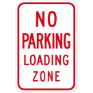 MUTCD No Parking Loading Zone R7-6 Sign