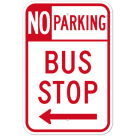 MUTCD No Parking Bus Stop Option Left Arrow R7-108 Sign