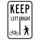 MUTCD Keep Bicycle Right Pedestrians Left R9-7 Sign