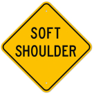 MUTCD Soft Shoulder W8-4 Sign
