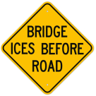 MUTCD Bridge Ices Before Road W8-13 Sign