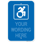 Custom Handicapped Sign, Personalized Text For Wheelchair Parking Lot And Residential Sign