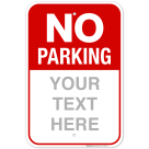 Custom No Parking Sign, With Red Background Personalized Sign