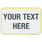 Personalized Custom Yellow Sign