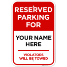 Sigo Signs Reserved Parking All Violators Will Be Towed Custom Sign