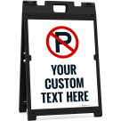 Custom No Parking Folding Floor Sign, Sandwich Board/A Frame Sign Kit With Two Panel Sign