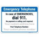 Custom Pool Emergency Telephone In Case Of Emergencies Dial 911 Sign