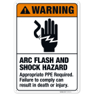 Arc Flash And Shock Hazard Appropriate Ppe Required With Graphic Sign,
