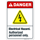 Electrical Hazard Authorized Personnel Only Sign,