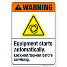 Equipment Starts Automatically, Lock-Out / Tag-Out Before Services Sign,