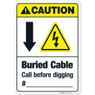 Buried Cable Call Before Digging ANSI Sign,