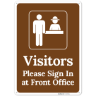 Visitors Please Sign In At Front Office With Graphic Sign,