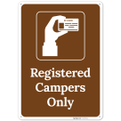 Registered Campers Only With Graphic Sign,