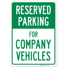 Reserved Parking For Company Vehicles Sign,