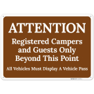 Attention Registered Campers And Guests Only ANSI Sign,