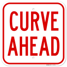 Curve Ahead Sign,